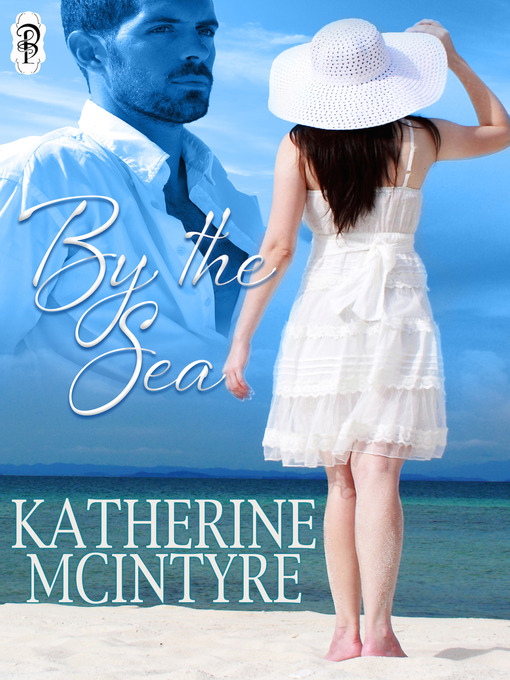 Title details for By the Sea by Katherine McIntyre - Available